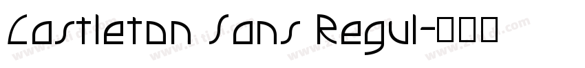 Castleton Sans Regul字体转换